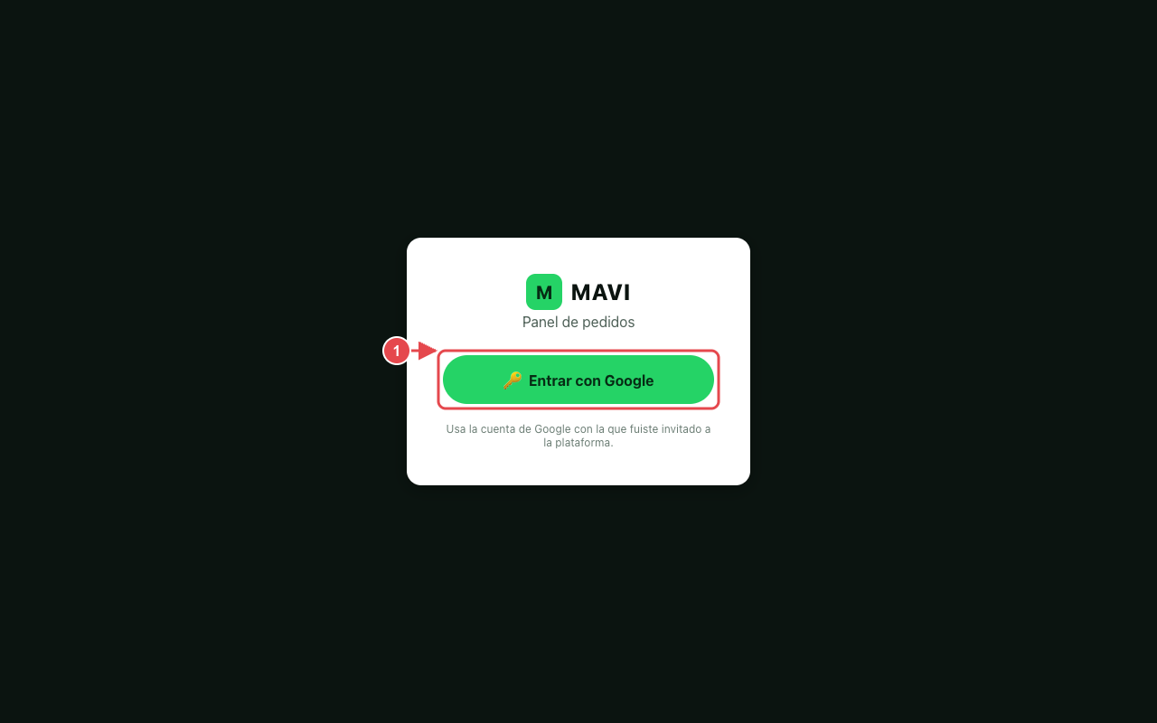 Pantalla de bienvenida del panel de MAVI con el botón Entrar con Google marcado con el número 1.
